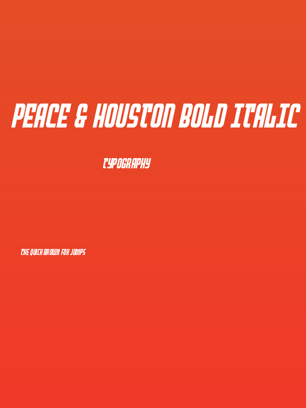 Peace & Houston Bold Italic Poster