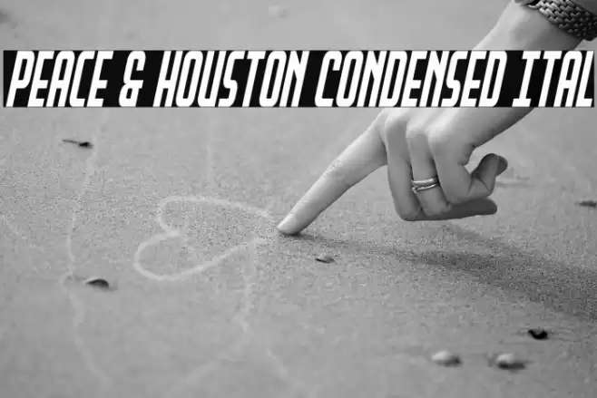 Peace & Houston Condensed Ital Font examples