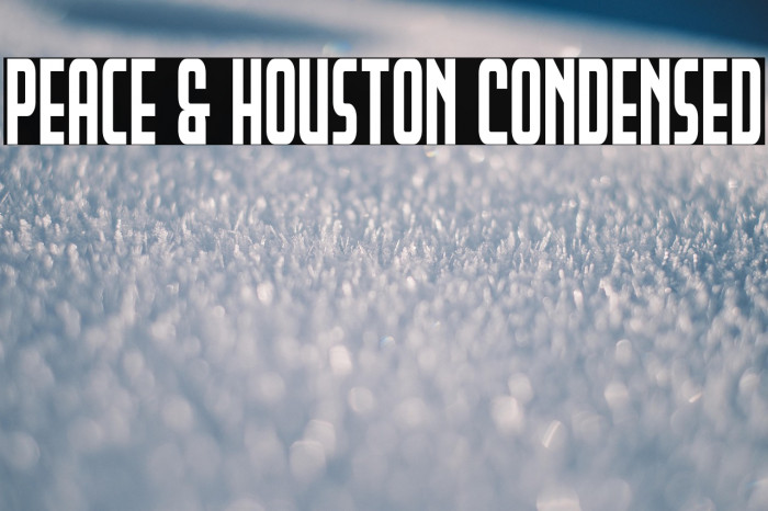 Peace & Houston Condensed Example 2
