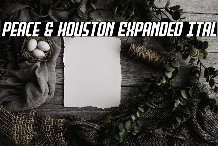 Peace & Houston Expanded Ital Example 2