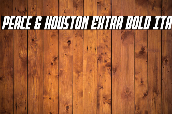 Peace & Houston Extra Bold Ita Example 2