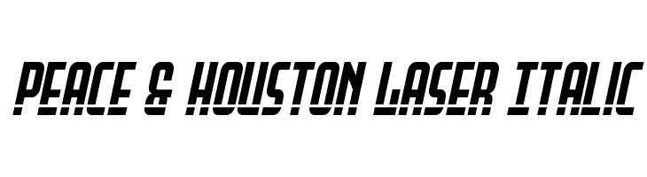 Peace & Houston Laser Italic  नि: शुल्क फ़ॉन्ट्स डाउनलोड