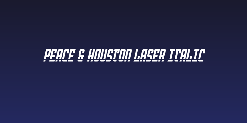 Peace & Houston Laser Italic Social Header