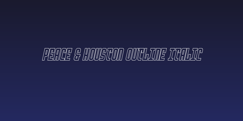 Peace & Houston Outline Italic Social Header