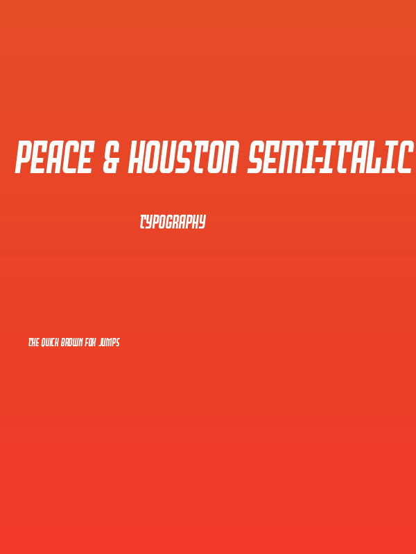 Peace & Houston Semi-Italic Poster