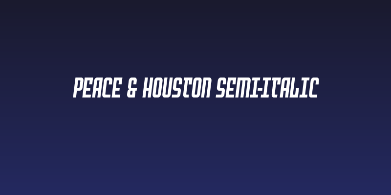 Peace & Houston Semi-Italic Social Header