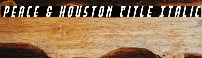Peace & Houston Title Italic Example 1