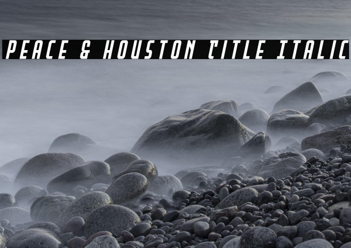 Peace & Houston Title Italic Example 3