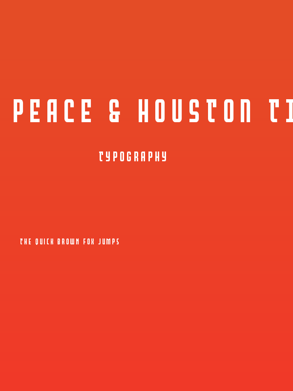 Peace & Houston Title Poster