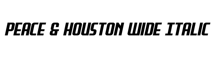 Peace & Houston Wide Italic  Frei Schriftart Herunterladen