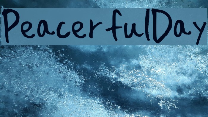 PeacerfulDay Font examples