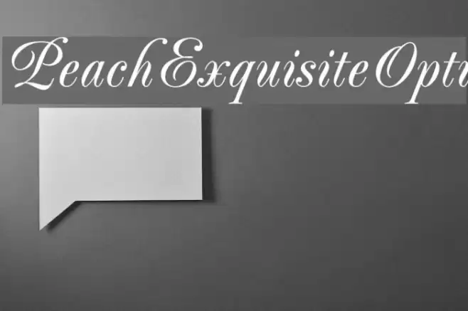 PeachExquisiteOpti Font examples