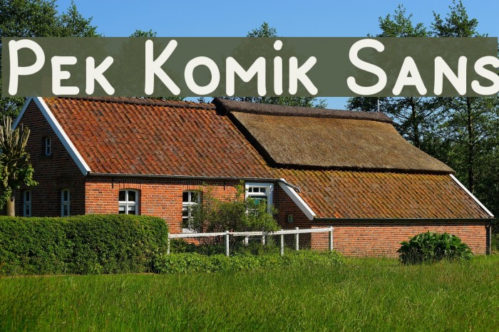 Pek Komik Sans Font examples