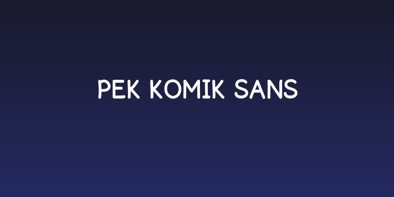 Pek Komik Sans Social Header