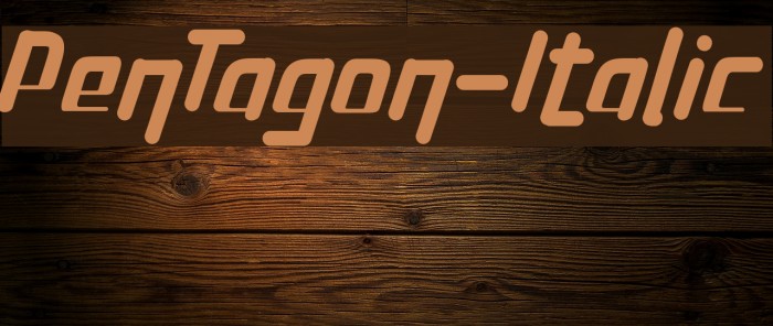 PenTagon-Italic Font examples