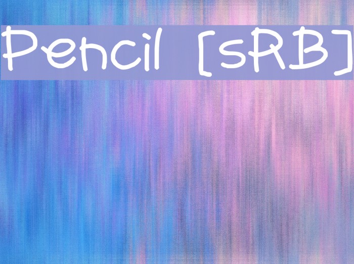 Pencil [sRB] Caratteri examples
