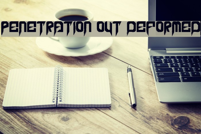Penetration Out Deformed Font examples