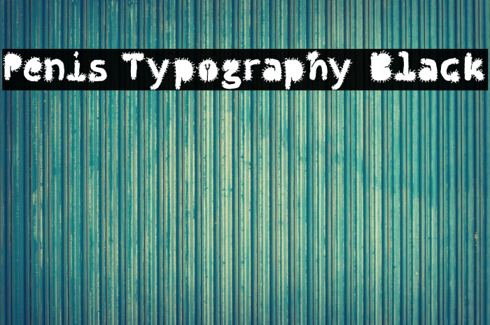 Penis Typography Black Example 2
