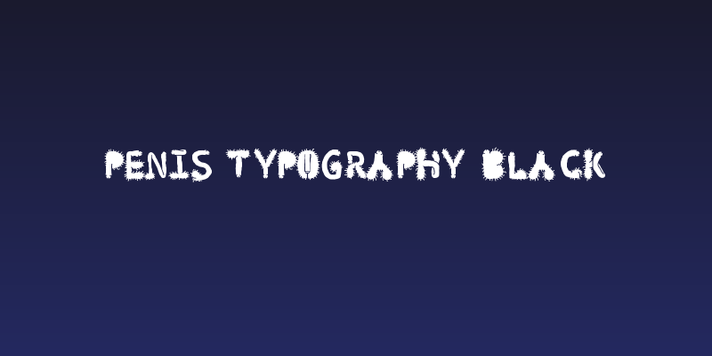 Penis Typography Black Social Header