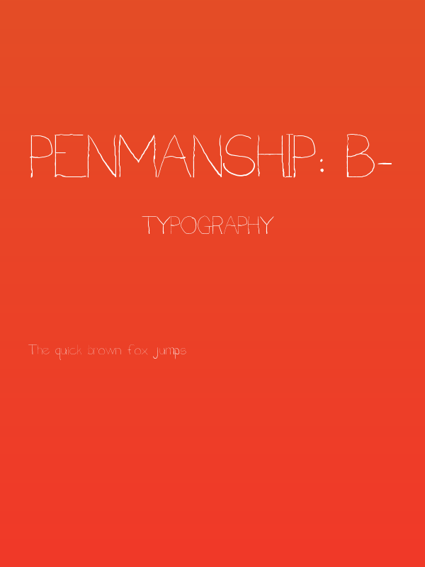 Penmanship: B- Poster