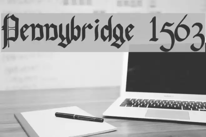 Pennybridge 1563 Font examples