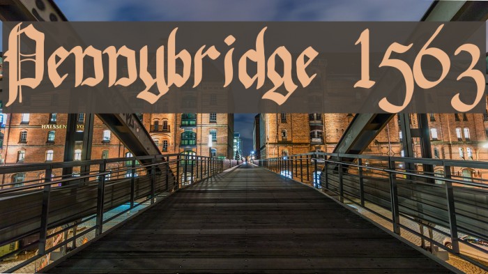 Pennybridge 1563 Font examples