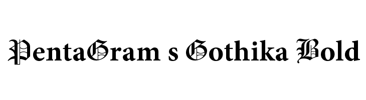 PentaGram s Gothika Bold Font