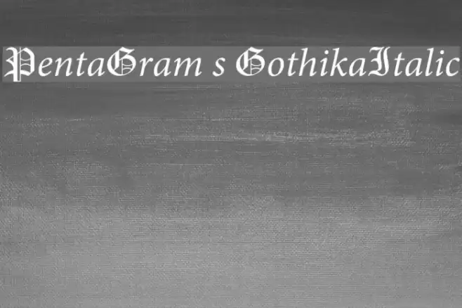 PentaGram s GothikaItalic Font examples