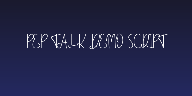 Pep Talk Demo Script Social Header