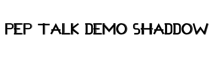 Pep Talk Demo Shaddow  フリーフォントのダウンロード
