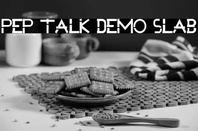 Pep Talk Demo Slab Font examples
