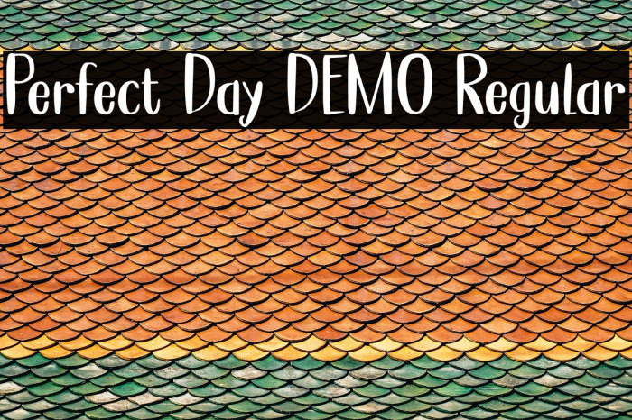 Perfect Day DEMO Regular Example 1