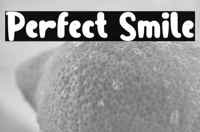 Perfect Smile Шрифта examples
