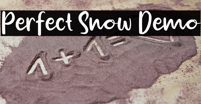 Perfect Snow Demo خط examples