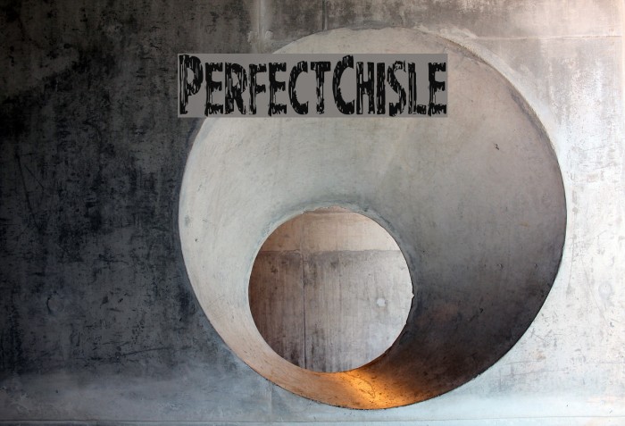 PerfectChisle Font examples