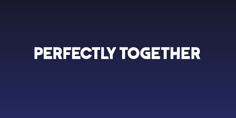Perfectly Together Social Header