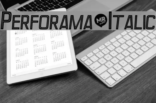 Perforama-Italic Font examples