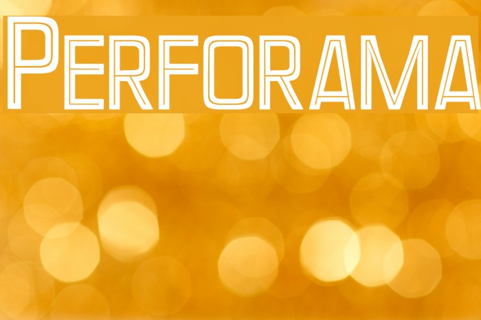 Perforama Font examples