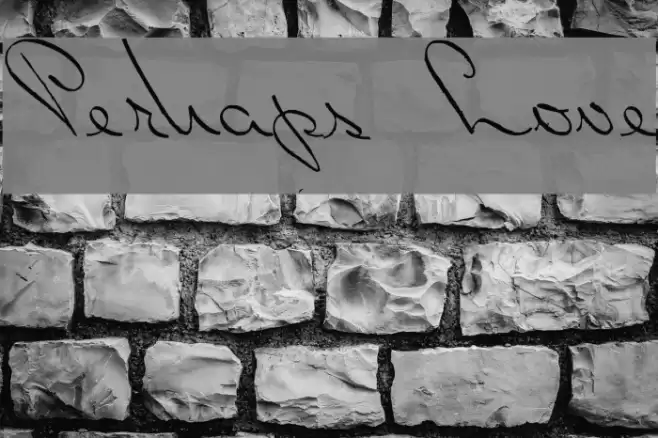 Perhaps Love Font examples