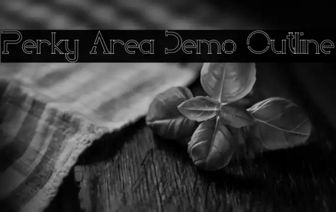 Perky Area Demo Outline Font examples