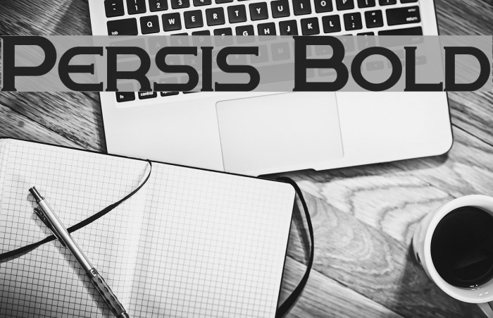 Persis Bold Font examples