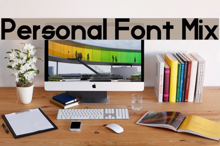 Personal Font Mix Font examples