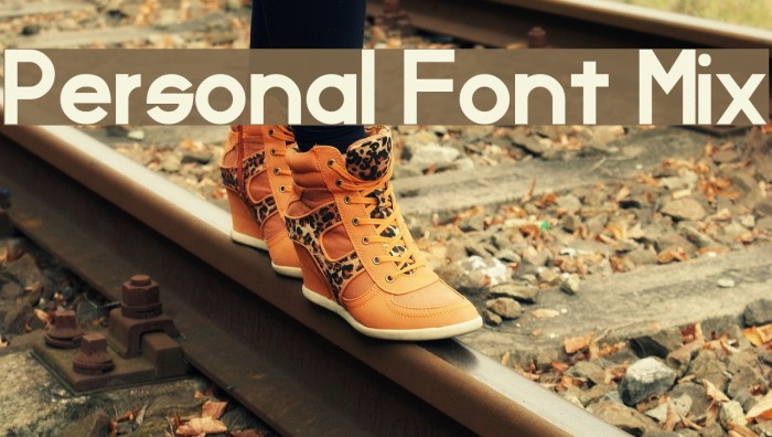 Personal Font Mix Font examples