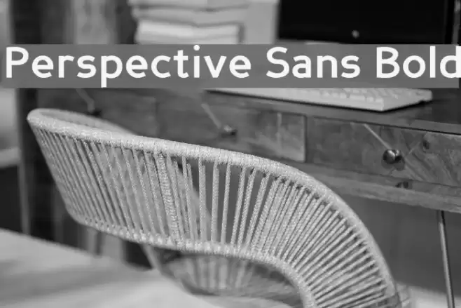 Perspective Sans Bold Font examples