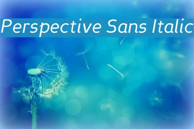 Perspective Sans Italic Example 2