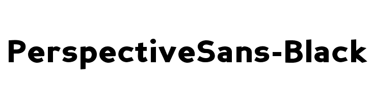 PerspectiveSans-Black  Descarca Fonturi Gratis