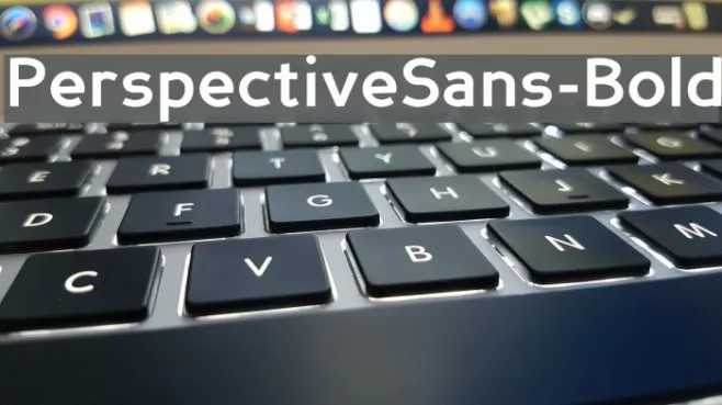 PerspectiveSans-Bold Example 1