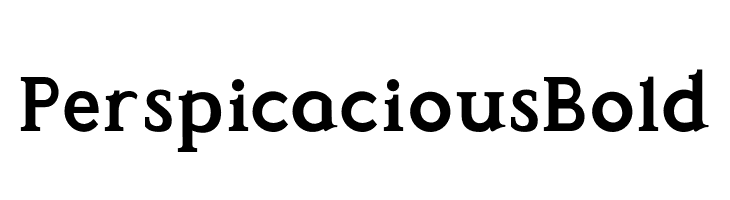 Perspicacious Bold  フリーフォントのダウンロード