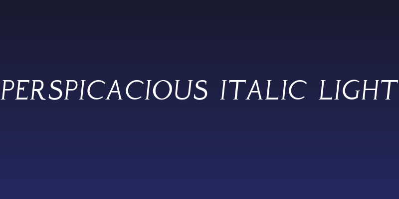 Perspicacious Italic Light Social Header