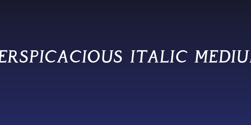Perspicacious Italic Medium Social Header